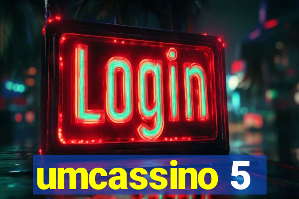 umcassino 5